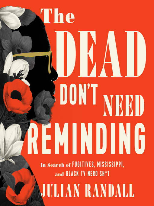 Title details for The Dead Don't Need Reminding by Julian Randall - Available